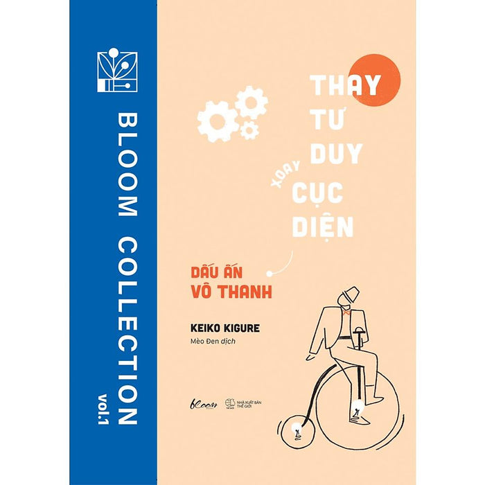 Sách Thay Tư Duy Xoay Cục Diện Dấu Ấn Vô Thanh - Skybooks - Bản Quyền