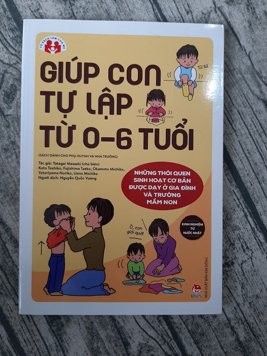 Giúp Con Tự Lập Từ 0-6 Tuổi