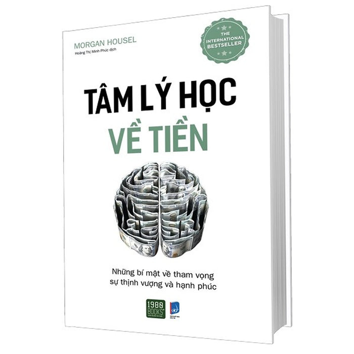 Tâm Lý Học Về Tiền - Phiên Bản Bìa Cứng