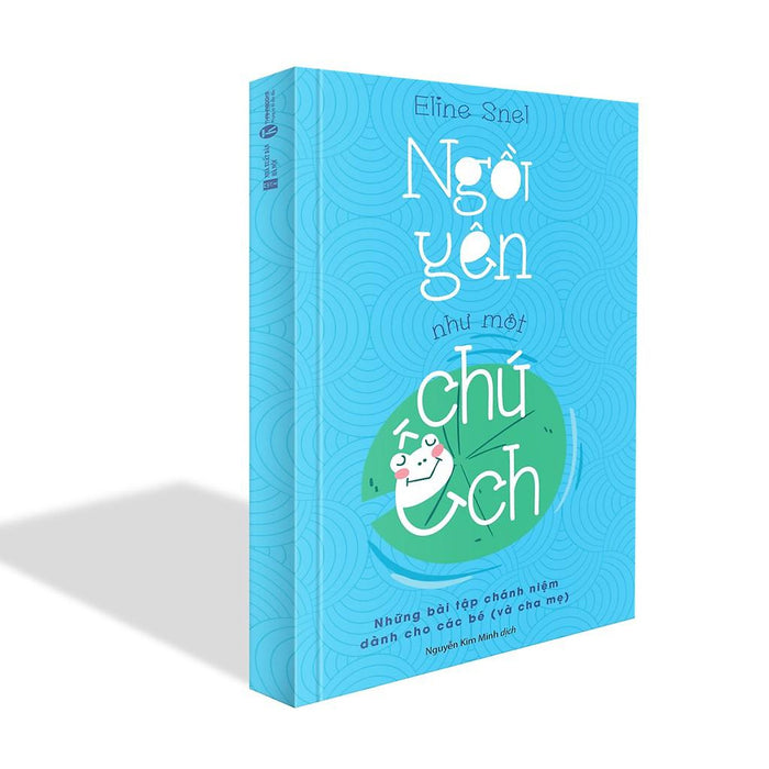 Sách - Ngồi Yên Như Một Chú Ếch