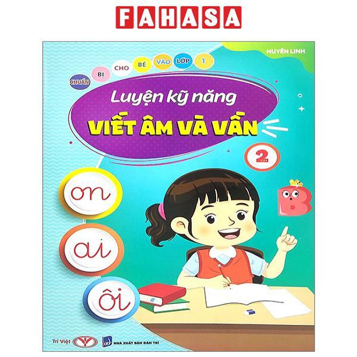 Chuẩn Bị Cho Bé Vào Lớp 1 - Luyện Kỹ Năng Viết Âm Và Vần 2