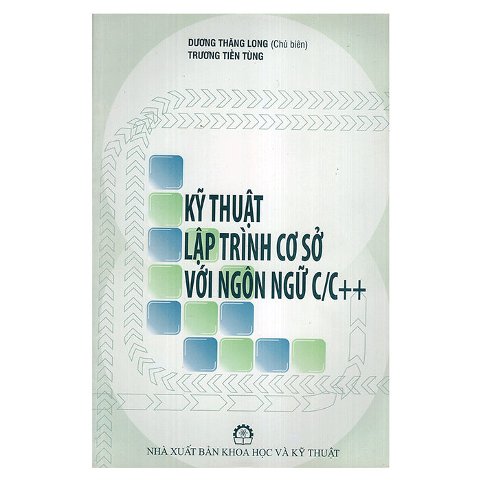 Kỹ Thuật Lập Trình Cơ Sở Với Ngôn Ngữ C/C ++