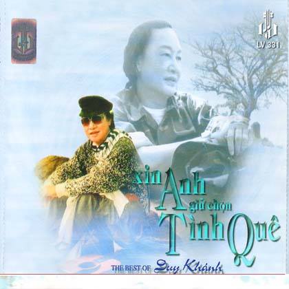 Duy Khánh – CD4 – Xin anh hãy giữ trọn tình quê