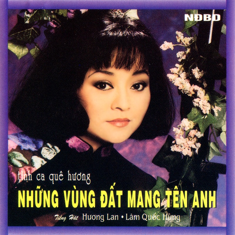 Những vùng đất mang tên anh ( NDBD)