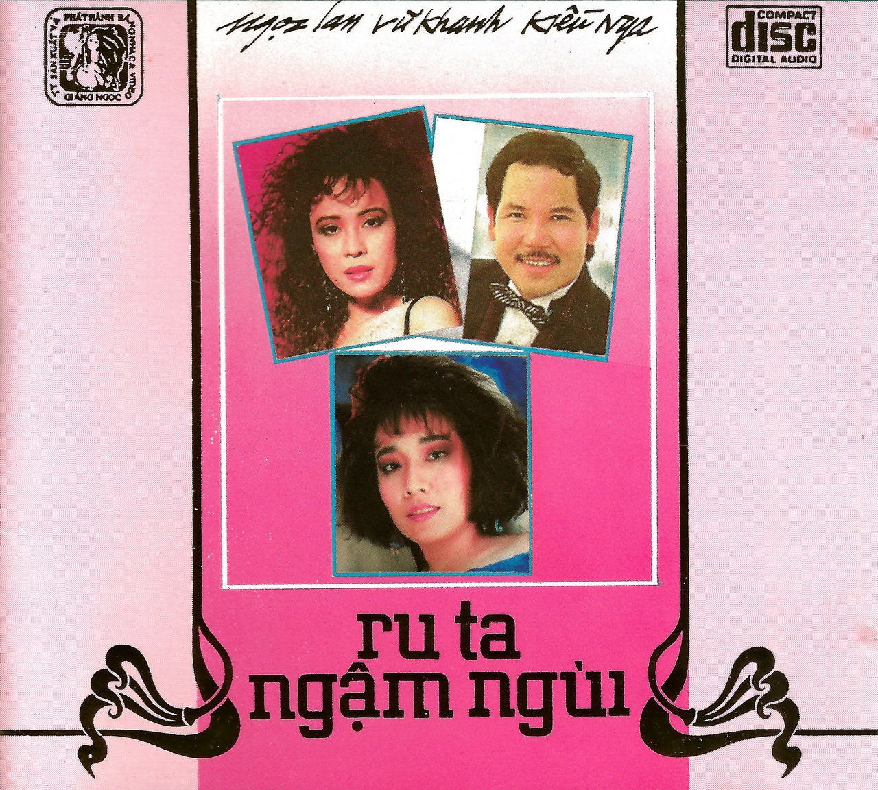 Ru ta ngậm ngùi- Ngọc Lan- Vũ Khanh- Kiều Nga (Giáng Ngọc CD 025)