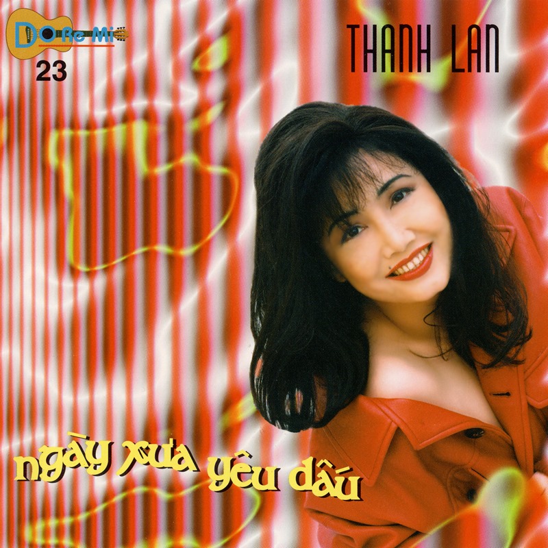 Thanh Lan – ngày xưa yêu dấu