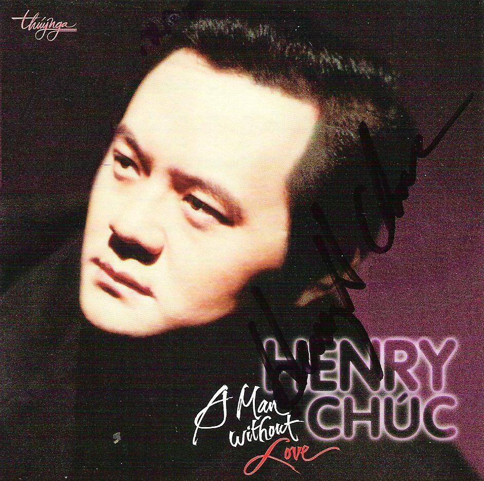 A Man Without Love- Henry Chúc (TNCD067)