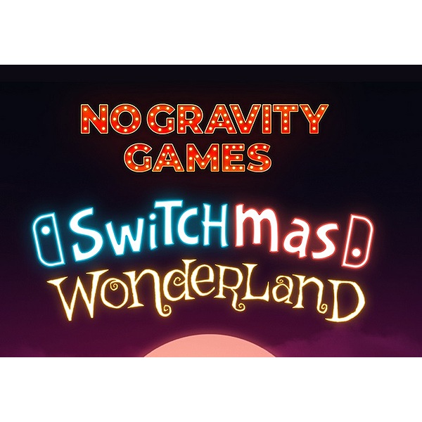 Trò chơi không trọng lực - Switchmas Wonderland: 11 trò chơi kỹ thuật số Nintendo Switch