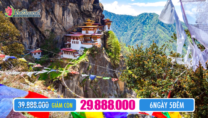 Tour du lịch BHUTAN - THỦ ĐÔ THIMPHU - CỐ ĐÔ PUNAKHA - KỲ QUAN TIGERNEST - THÀNH PHỐ PARO - PHUNTSHOLING - JAYGAON - SILIGURI 6ngày