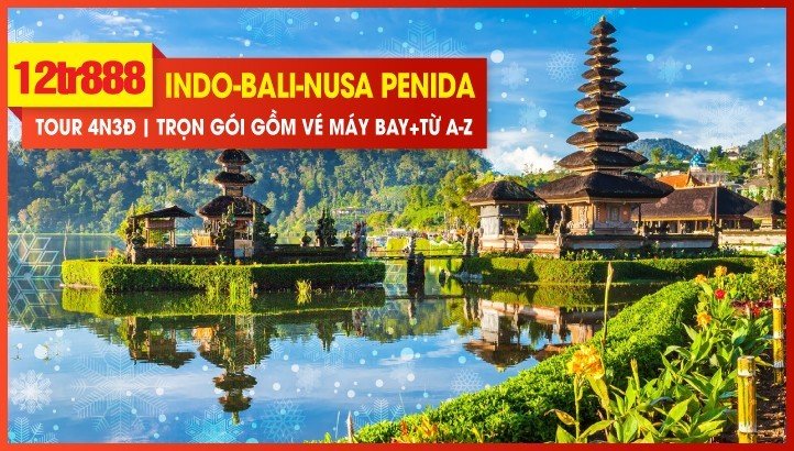 Tour Tết Dương Lịch BALI - INDONESIA 4N3Đ -TẶNG VIP TOUR ĐẢO NUSA PENIDA