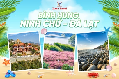 TOUR BÌNH HƯNG - NINH CHỮ - ĐÀ LẠT 4N4Đ