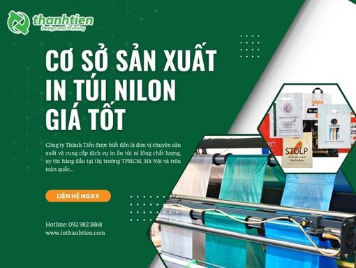 Công ty In Thành Tiến - Xưởng sản xuất in túi nilon giá rẻ tại TP. HCM