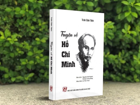 "Truyện về Hồ Chí Minh" bổ sung tư liệu quý về lãnh tụ Nguyễn Ái Quốc 