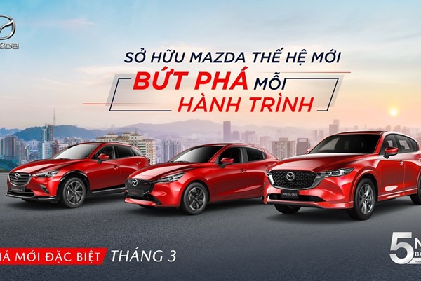 Mazda điều chỉnh giá bán new Mazda2, new Mazda CX-3, Mazda6, Mazda CX-30