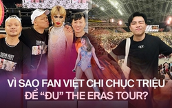 Vì sao người trẻ sẵn sàng chi trả chục triệu đến hàng trăm triệu để đi xem "The Eras Tour" của Taylor Swift?