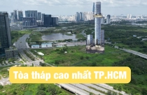 Tòa tháp cao nhất Hà Nội đã khởi công, nơi sẽ xây tòa tháp cao nhất TP.HCM hiện đang ra sao?