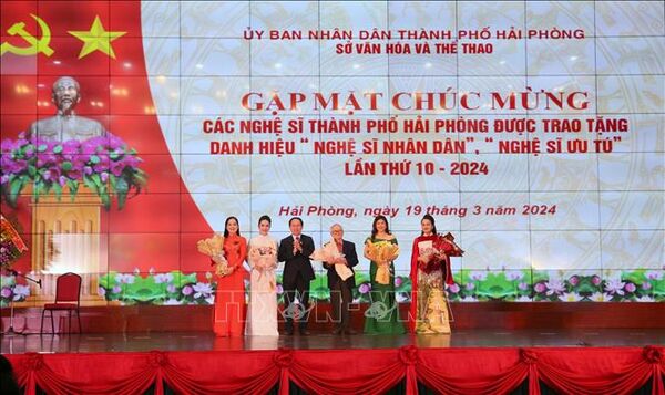 Hải Phòng gặp mặt, chúc mừng Nghệ sĩ Nhân dân, Nghệ sĩ ưu tú