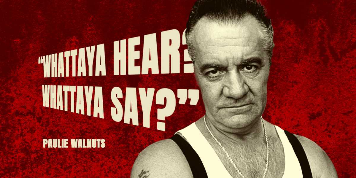 Số 15 mà Paulie Walnuts Quotes trong "The Sopranos," "The Ranked