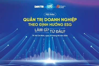 Báo Dân trí tổ chức hội thảo về quản trị doanh nghiệp theo định hướng ESG