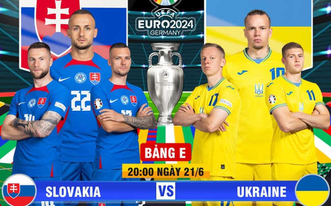 Link trực tiếp bóng đá Slovakia vs Ukraine (Link TV360, VTV)