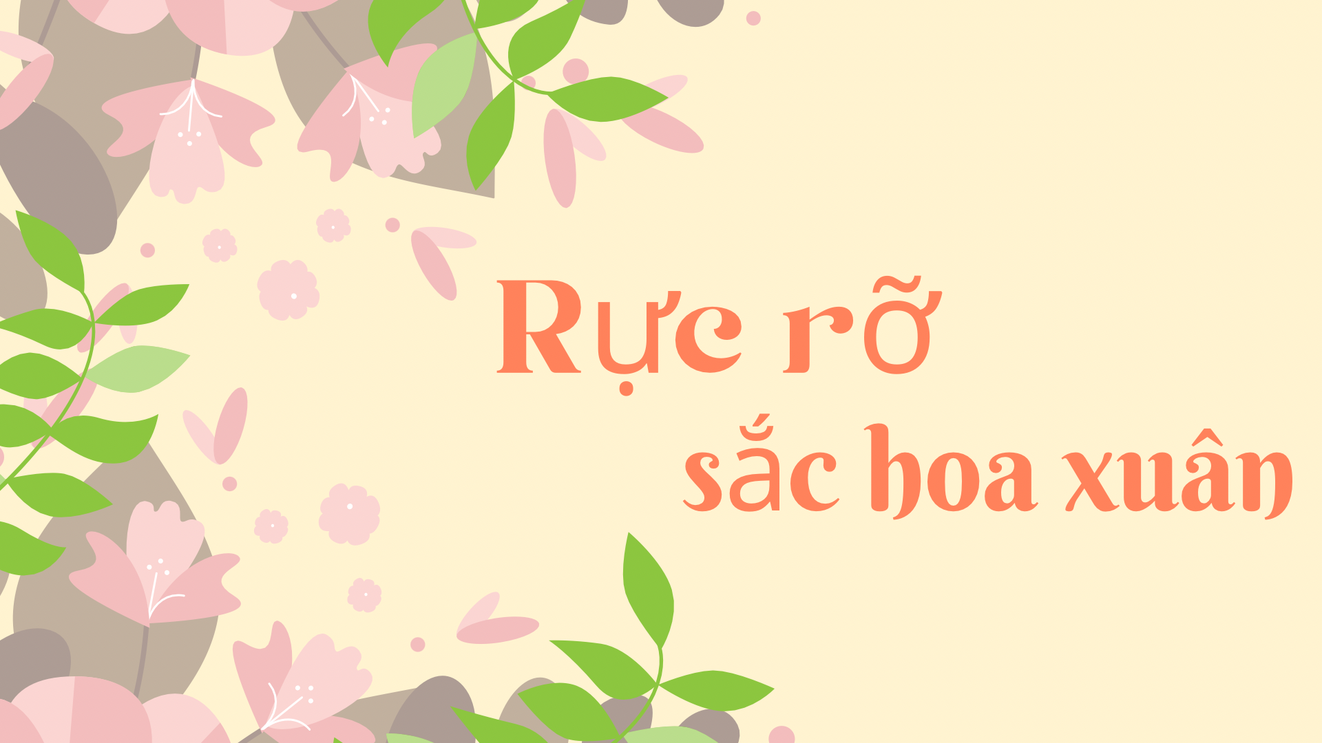 Rực rỡ sắc hoa xuân