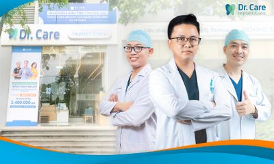 Dr. Care Implant Clinic - Địa chỉ trồng răng Implant uy tín tại TP.HCM