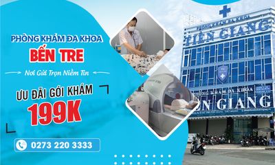 Phòng khám đa khoa Bến Tre - Phòng khám đa khoa uy tín chất lượng cao tại Bến Tre