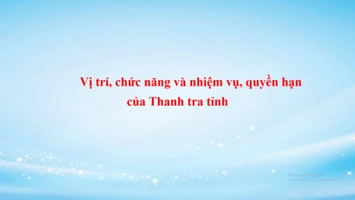 Về chức năng, nhiệm vụ, quyền hạn và cơ cấu tổ chức của Thanh tra tỉnh