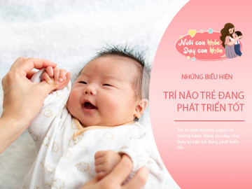 7 biểu hiện trẻ sơ sinh thông minh để bồi dưỡng thiên phú từ sớm cho con Dạy con 0-6 tháng