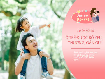 Đứa trẻ gần gũi và được bố yêu thương từ nhỏ, sẽ thành người xuất sắc ở 3 khía cạnh Trẻ tiểu học