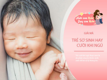 Trẻ sơ sinh hay cười thầm khi ngủ không hẳn nằm mơ, có thể từ 4 nguyên nhân này Dạy con 0-6 tháng