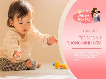 7 dấu hiệu trẻ sơ sinh thông minh, 4 giờ sau khi chào đời đã có biểu hiện Dạy con 0-6 tháng