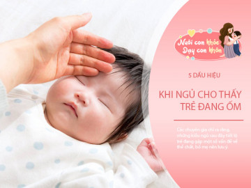 Tư thế ngủ tiết lộ tình trạng sức khỏe trẻ sơ sinh, nhìn 5 kiểu này có thể biết con đang khỏe hay ốm Dạy con 0-6 tháng