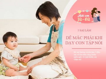 99% bố mẹ Việt mắc phải 5 sai lầm, khiến con chậm nói nhưng không hay biết