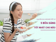 Chuyên gia Harvard nghiên cứu thực phẩm bổ não 20 năm tiết lộ 5 bữa sáng yêu thích tốt nhất cho não