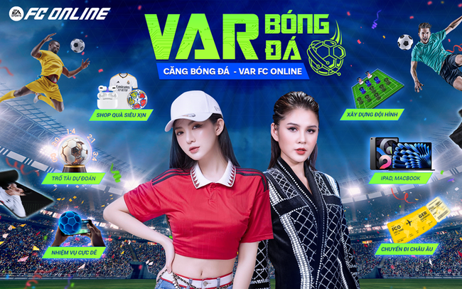 FC Online tổ chức show "khủng", chơi lớn tặng fan cơ hội "vi vu trời Âu" chỉ bằng 1 cú click chuột