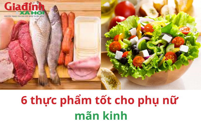 6 thực phẩm tốt cho phụ nữ mãn kinh