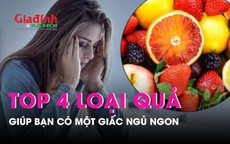 4 loại quả giúp bạn có giấc ngủ ngon