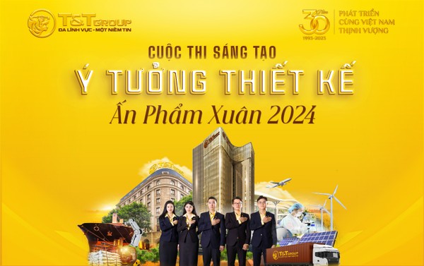 T&T Group gia hạn thời gian tham gia cuộc thi sáng tạo, thiết kế ấn phẩm Xuân