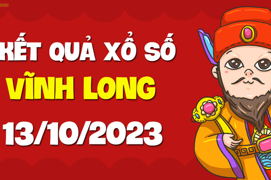 XSVL 13/10 - Xổ số Vĩnh Long ngày 13 tháng 10 năm 2023 - SXVL 13/10