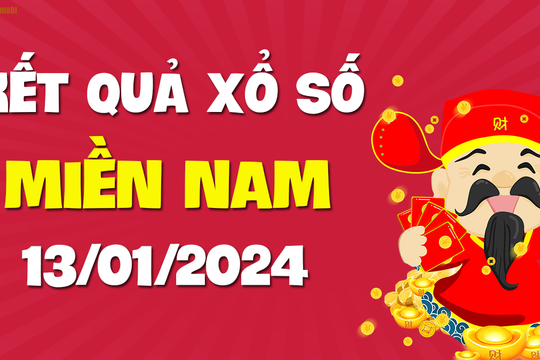 XSMN 13/1 - SXMN 13/1 - KQXSMN 13/1 - Xổ số miền Nam ngày 13 tháng 1 năm 2024