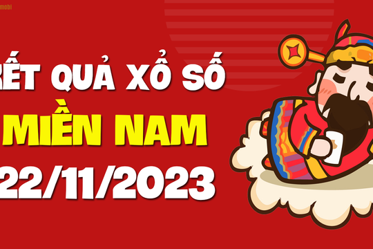 XSMN 22/11 - SXMN 22/11 - KQXSMN 22/11 - Xổ số miền Nam ngày 22 tháng 11 năm 2023