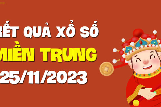 XSMT 25/11 - SXMT 25/11 - KQXSMT 25/11 - Xổ số miền Trung ngày 25 tháng 11 năm 2023