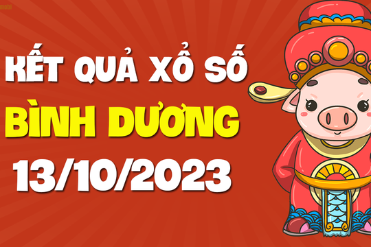 XSBD 13/10 - Xổ số Bình Dương ngày 13 tháng 10 năm 2023 - SXBD 13/10