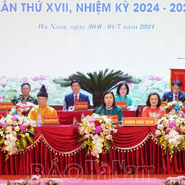 Phiên thứ nhất Đại hội đại biểu MTTQ Việt Nam tỉnh Hà Nam lần thứ XVII, nhiệm kỳ 2024 – 2029