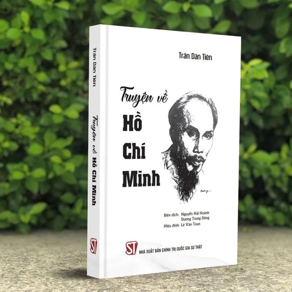 Ra mắt cuốn sách “Truyện về Hồ Chí Minh” với nhiều tư liệu quý về Người