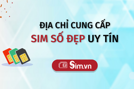 Đừng bỏ lỡ sự kiện tặng sim số đẹp 0 đồng của SIMvn