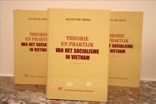 Ra mắt cuốn sách của Tổng Bí thư Nguyễn Phú Trọng phiên bản tiếng Hà Lan