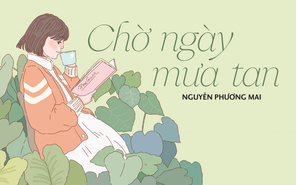 Truyện ngắn Mực Tím: Chờ ngày mưa tan