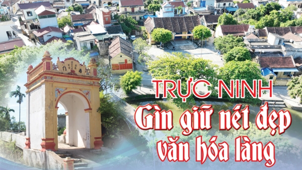 Trực Ninh gìn giữ nét đẹp văn hóa làng